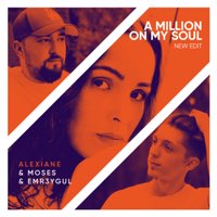 Скачать mp3 Moses, EMR3YGUL, Alexiane - A Million On My Soul (Remix)